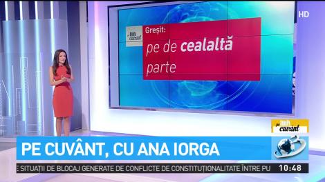 De ce este greşit să spunem ''pe de cealaltă parte''
