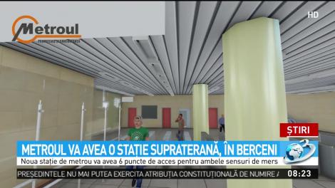 Metroul va avea o staţie supraterană, &icirc;n Berceni