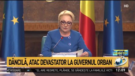 Dăncilă, atac devastator la Guvernul Orban