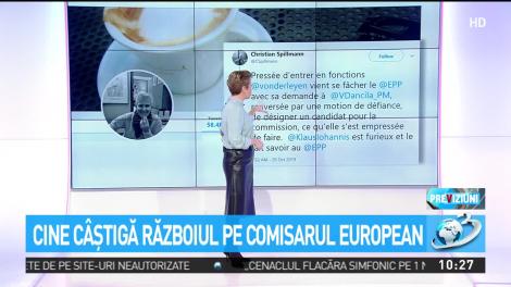 Cine câştigă războiul pe comisarul european