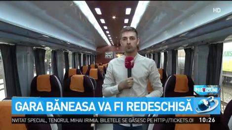 Gara Băneasa va fi redeschisă