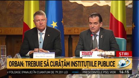 Orban: Trebuie să curăţăm instituţiile publice