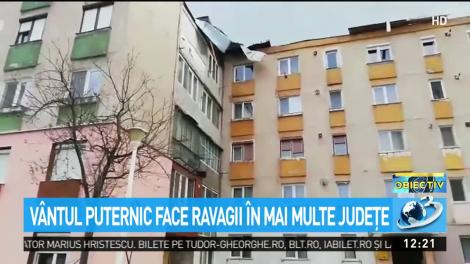 V&acirc;ntul puternic face ravagii &icirc;n mai multe județe