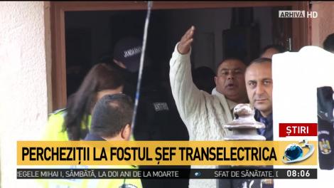 Percheziții la fostul șef Transelectrica