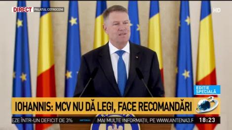 Klaus Iohannis: MCV nu dă legi, face recomandări