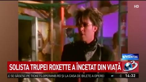 Solista trupei Roxette a încetat din viaţă