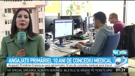 Angajaţii Primăriei Craiova au avut aproximativ 10 ani de concediu medical anul trecut