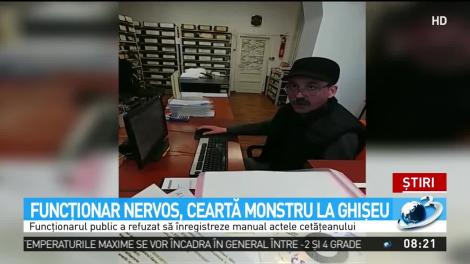 Funcţionar nervos, ceartă monstru la ghişeu