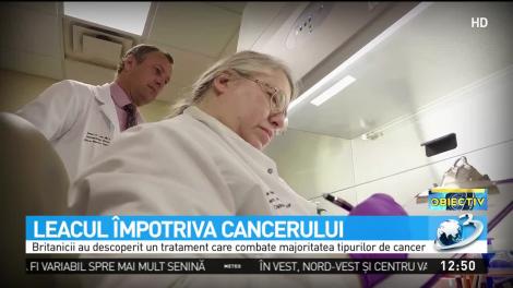 Leacul care revoluționeaza medicina! Britanicii au descoperit un tratament care combate majoritatea tipurilor de cancer