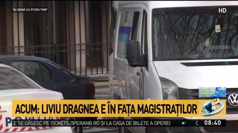 Liviu Dragnea a ajuns în fața magistraților