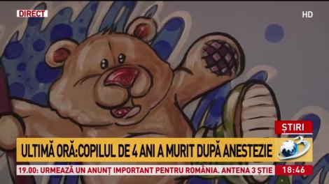 Copilul de patru ani, aflat &icirc;n comă după anestezie, a murit la spital
