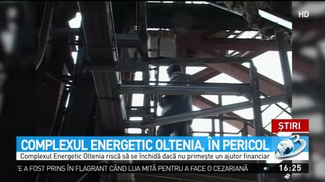 Complexul energetic Oltenia, &icirc;n pericol