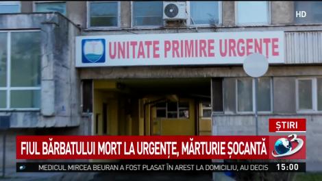 Fiul bărbatului mort la Urgențe, la Constanța, a rupt tăcerea: ”Medicii l-au diagnosticat greșit!” 