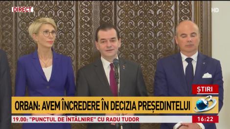 Orban: Preşedintele va lua cea mai bună decizie