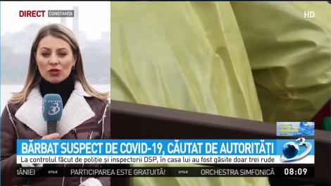 Bărbat suspect de Covid-19, căutat de autoriăţi