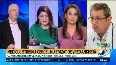 Medicul Streinu-Cercel nu e vizat de vreo anchetă