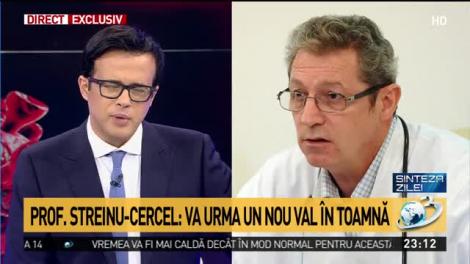 Declarații Profesorul Streinu Cercel: Avem nevoie de 10 săptămâni de stat în casă