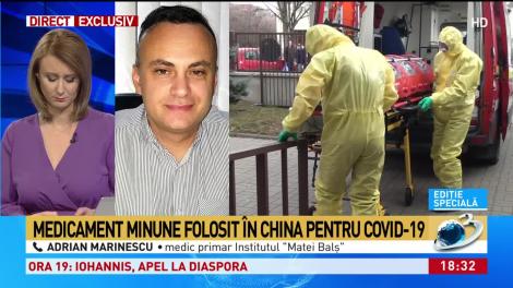 Medicament folosit &icirc;n China pentru coronavirus. Medic de la Institutul Balș: Se poate aduce și &icirc;n Rom&acirc;nia dacă e eficient