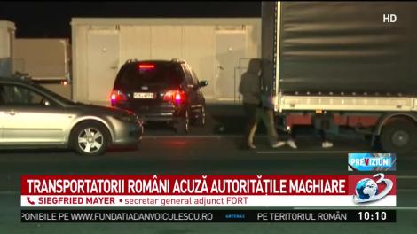 Transportatorii rom&acirc;ni acuză autorităţile maghiare