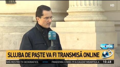Slujba de Paşte va fi transmisă online