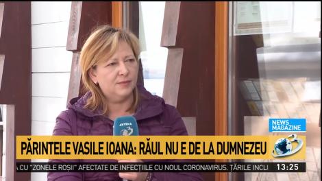 Părintele Vasile Ioana, despre pandemia de coronavirus: "Răul acesta vine de la om și de la alegerile lui. Dar hai să vedem și partea bună..."