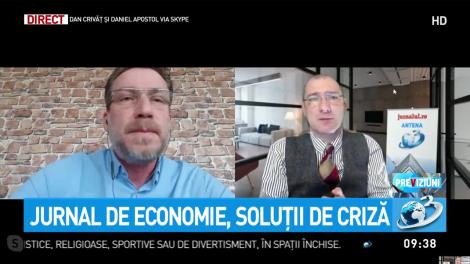 Jurnalul de economie, cu Daniel Apostol. Dan Crivăţ, despre soluţii de criză