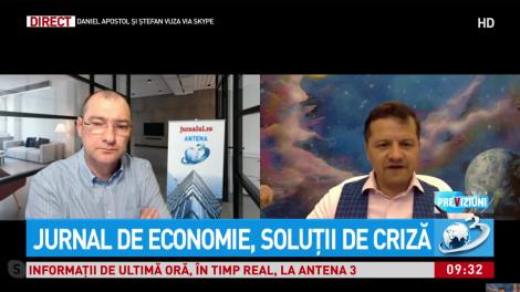 Jurnalul de economie, cu Daniel Apostol. Ştefan Vuza, despre cum poate fi relanstă economia după perioada de criză