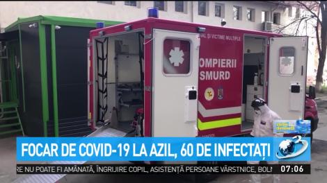 Focar de COVID-19 la azil, 61 de infectați