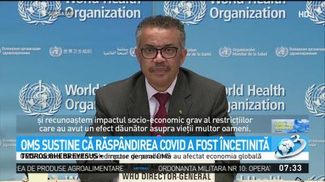 Răspândirea coronavirusului a fost încetinită. Șeful OMS, un nou avertisment: ”Ridicarea restricțiilor trebuie să fie făcută gradual!”