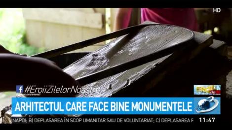 Eroul zilei. Arhitectul care face bine monumentele