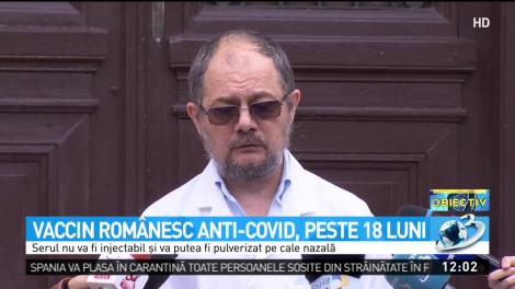 Când va fi gata primul vaccin românesc anti COVID 19? ”Va fi ușor de tolerat, inclusiv pentru cei care nu sunt de acord cu vaccinurile”