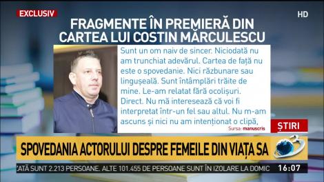 Fragmente din cartea scrisă de Costin Mărculescu, făcute publice pentru prima dată. Actorul dezvăluia cine a fost marea lui iubire: ”Avea 18 ani și era mai inocentă decât crinul alb!”