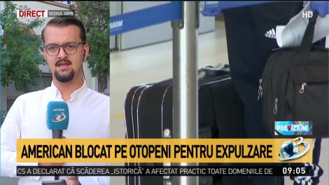 American blocat pe Otopeni pentru expluzare