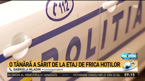 O t&acirc;nără a sărit de la etaj de frica hoţilor