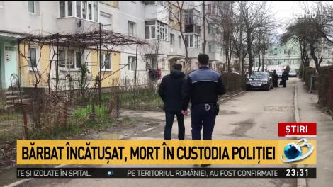 Bărbat încătușat, mort în custodia poliției din București