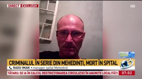 Criminalul &icirc;n serie din Mehedinți, care a incendiat o fată, mort &icirc;n spital