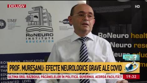 Avertismentele unui reputat neurolog român: Rămân sechele profunde după Covid