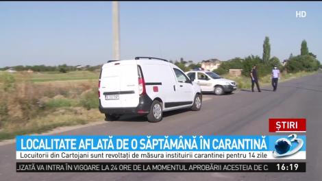 Locuitorii din Cartojani sunt revoltaţi de măsura instituirii carantinei
