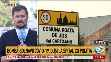 Scandalul momentului! Bolnavii Covid-19, duși la spital cu poliția