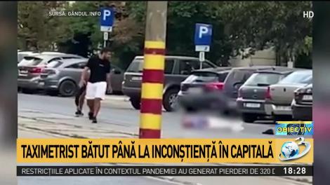 Taximetrist bătut până la inconștiență în București