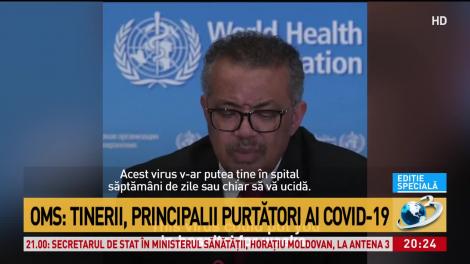 OMS: Ei sunt principalii purtători de coronavirus! ”Nu sunteți invincibili!”