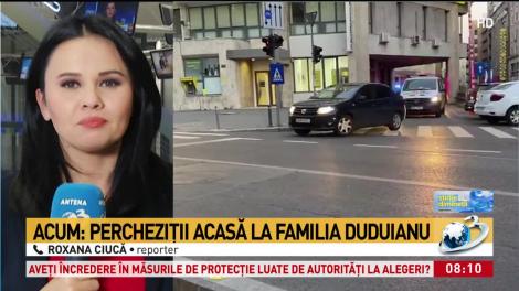 Percheziții acasă la familia Duduianu