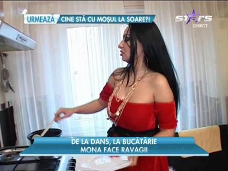 Dansatoarea Mona face ravagii în bucătarie