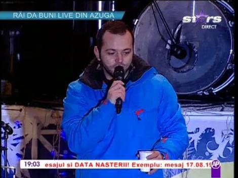 "Răi da' Buni", live din Azuga
