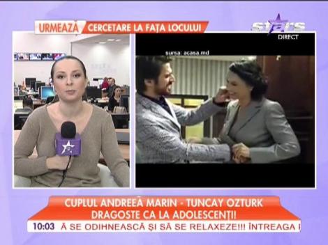Andreea Marin  şi Tuncay, dragoste ca la adolescenţă