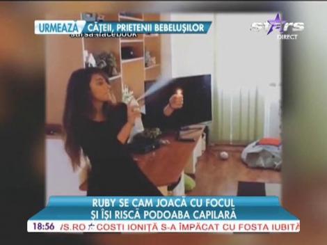 Ruby, la un pas să își dea foc!