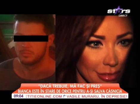 Bianca este în stare de orice pentru a-şi salva căsnicia