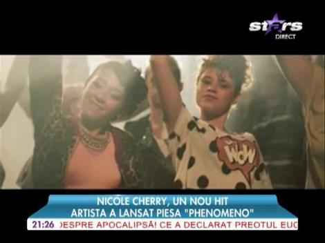 Nicole Cherry a lansat un nou hit, "Phenomeno"