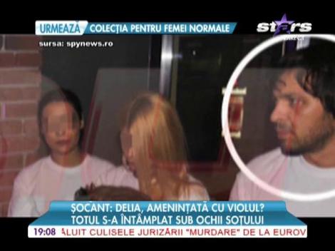 Delia, amenintata cu violul