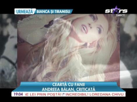 Andreea Balan cearta cu fanii